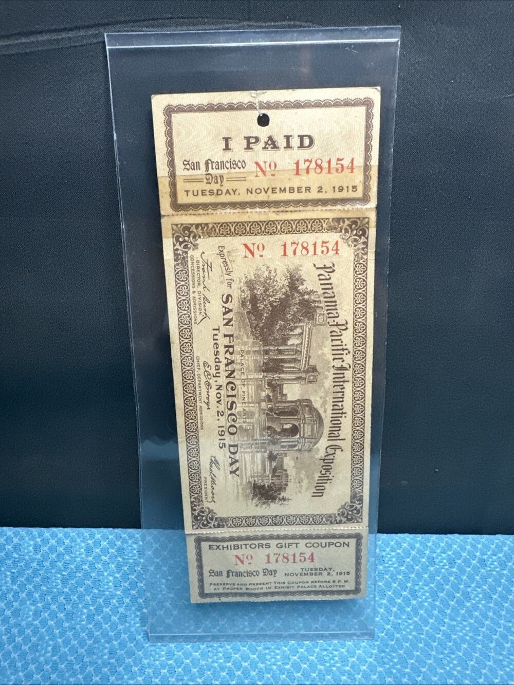 1915 PPIE PANAMA PACIFIC INTERNATIONAL EXPOSITION SAN FRANCISCO DAY TICKET
